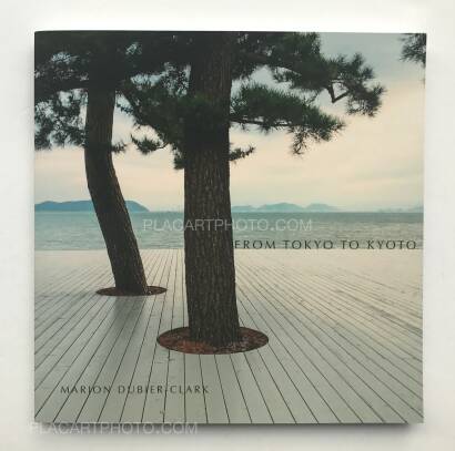 Marion Dubier-Clark,From Tokyo to Kyoto (SIGNED) Marion Dubier-Clark,From Tokyo to Kyoto (SIGNED)