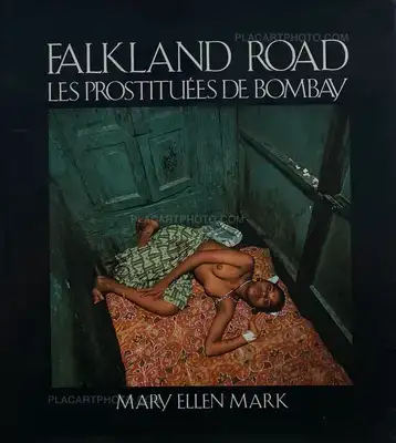 Mary Ellen Mark – FALKLAND ROAD LES PROSTITUEES DE BOMBAY