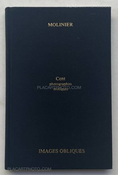 Pierre Molinier,Cent photographies érotiques Pierre Molinier,Cent photographies érotiques