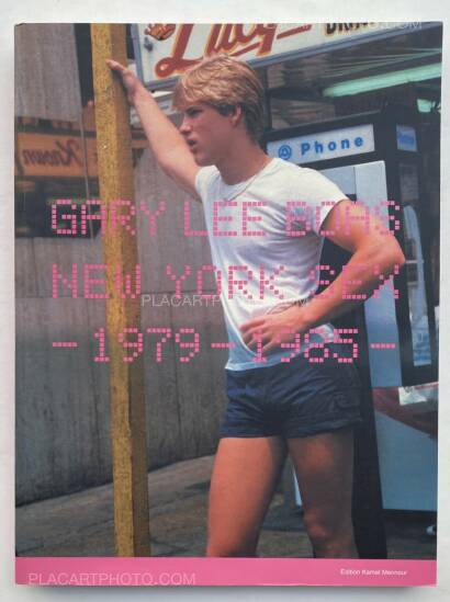 Gary Lee Boas,New York Sex - 1979 - 1985 -  Gary Lee Boas,New York Sex - 1979 - 1985 -