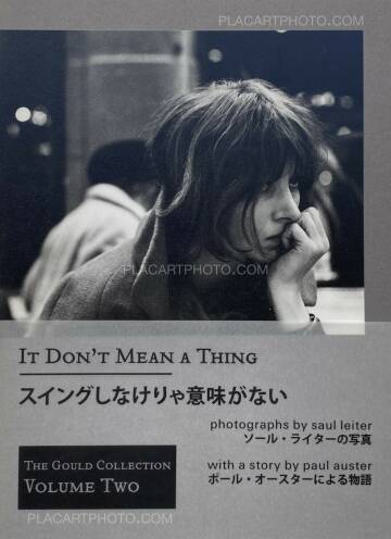 Saul Leiter,It Don't Mean A Thing (Reprint edition) Saul Leiter,It Don't Mean A Thing (Reprint edition)
