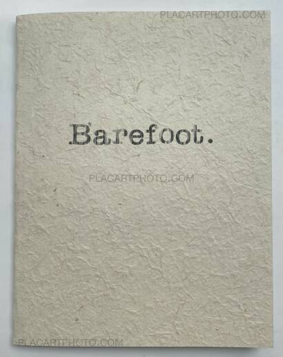 Arnaud Ricou ,Barefoot (SIGNED AND NUMBERED, edt of 50) Arnaud Ricou ,Barefoot (SIGNED AND NUMBERED, edt of 50)