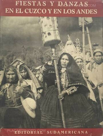 Pierre Verger ,Fiestas y Danzas en el Cuzco y en Los Andes Pierre Verger ,Fiestas y Danzas en el Cuzco y en Los Andes