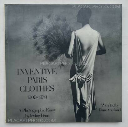 Irving Penn ,INVENTIVE PARIS CLOTHES 1909-1939 (SIGNED)  Irving Penn ,INVENTIVE PARIS CLOTHES 1909-1939 (SIGNED)