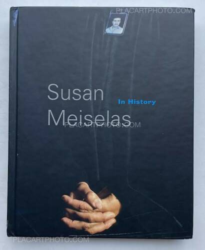 Susan Meiselas,In History (SIGNED) Susan Meiselas,In History (SIGNED)