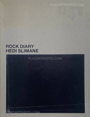 Hedi Slimane,Rock Diary Hedi Slimane,Rock Diary
