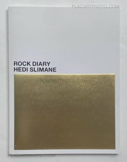 Hedi Slimane,Rock Diary Hedi Slimane,Rock Diary
