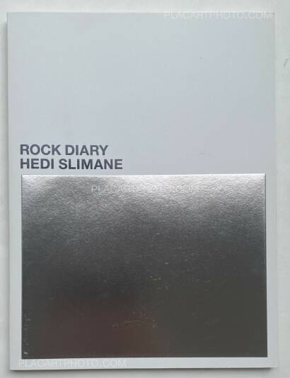 Hedi Slimane,Rock Diary Hedi Slimane,Rock Diary