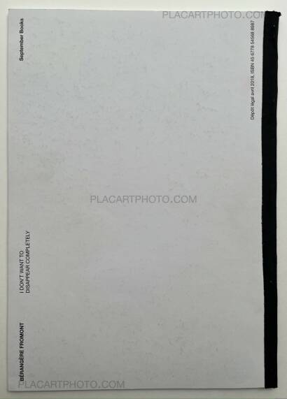 Bérangère Fromont,I don't want to disappear completely (ONLY 100 COPIES) Bérangère Fromont,I don't want to disappear completely (ONLY 100 COPIES)