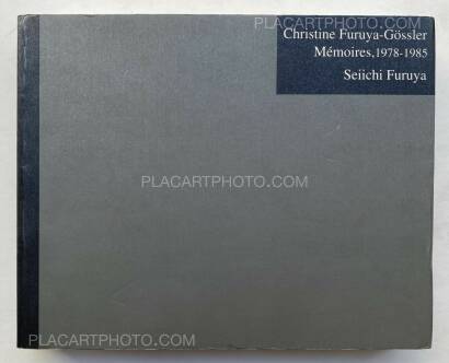 Seiichi Furuya,Christine Furuya-Gössler Mémoires, 1978-1985 Seiichi Furuya,Christine Furuya-Gössler Mémoires, 1978-1985
