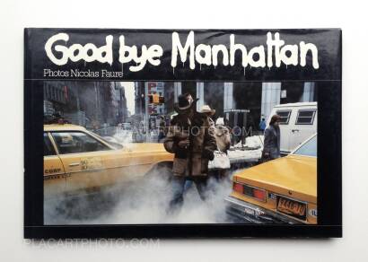 Nicolas Faure,Goodbye Manhattan Nicolas Faure,Goodbye Manhattan