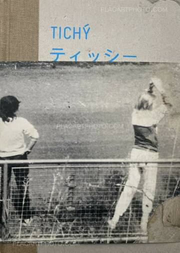 Miroslav Tichy,TICHÝ チィッシー Miroslav Tichy,TICHÝ チィッシー