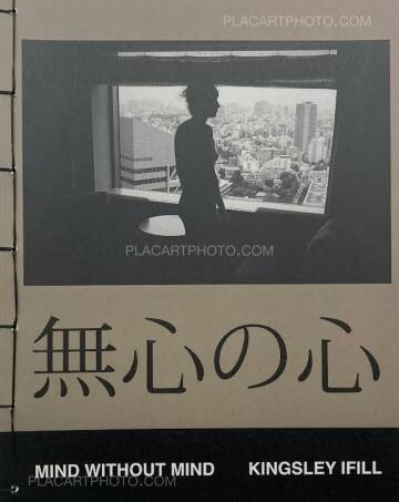 Kingsley Ifill,MIND WITHOUT MIND (SIGNED AND NUMBERED, edt of 100) Kingsley Ifill,MIND WITHOUT MIND (SIGNED AND NUMBERED, edt of 100)