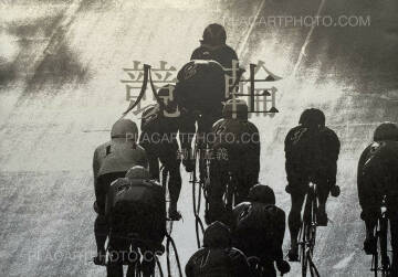 Masayoshi Sukita,Keirin x Jinsei ("Cycle Race x Life")