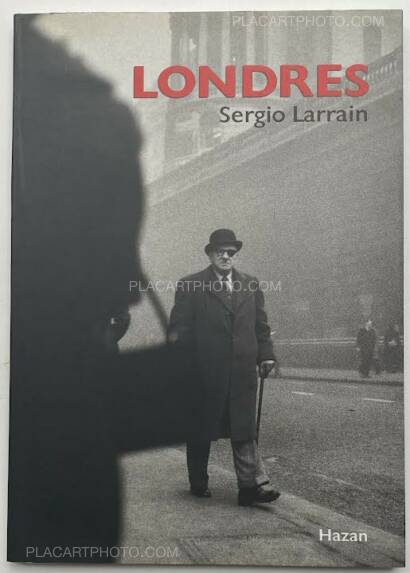 Sergio Larrain,Londres  Sergio Larrain,Londres