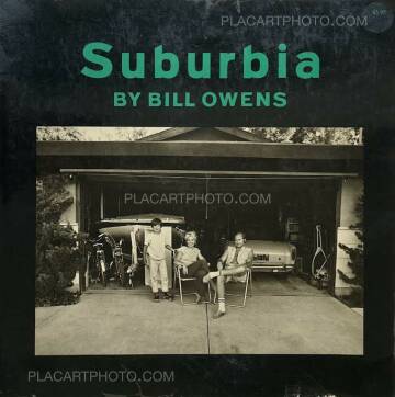 Bill Owens ,Suburbia (SIGNED) Bill Owens ,Suburbia (SIGNED)