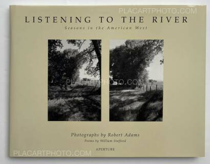 Robert Adams,Listening to the River - Seasons in the American West