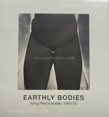 Irving Penn ,EARTHLY BODIES Irving Penn’s nudes, 1949-50 (In shrink wrap) 