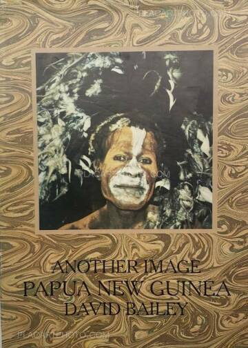 David Bailey,ANOTHER IMAGE PAPUA NEW GUINEA (Signed) David Bailey,ANOTHER IMAGE PAPUA NEW GUINEA (Signed)