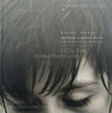 Klavdij Sluban,Livold family album 1978–1983 Klavdij Sluban,Livold family album 1978–1983