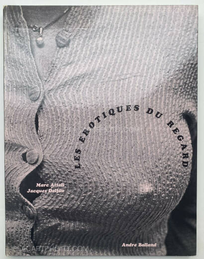 Marc Attali,Les Erotiques du regard Marc Attali,Les Erotiques du regard