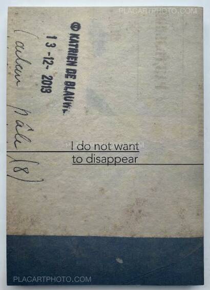 Katrien de Blauwer,I do not want to disappear silently into the night Katrien de Blauwer,I do not want to disappear silently into the night