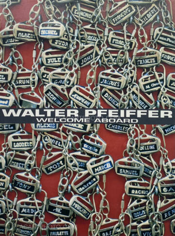 Walter Pfeiffer,WELCOME ABOARD Walter Pfeiffer,WELCOME ABOARD
