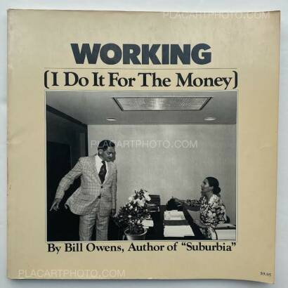 Bill Owens ,WORKING (I Do It For Money) Bill Owens ,WORKING (I Do It For Money)