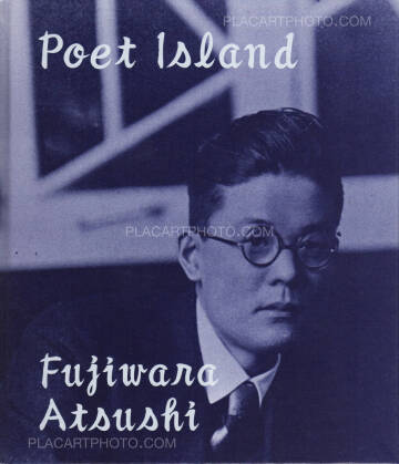 Atsushi Fujiwara,Poet Island (signed) Atsushi Fujiwara,Poet Island (signed)
