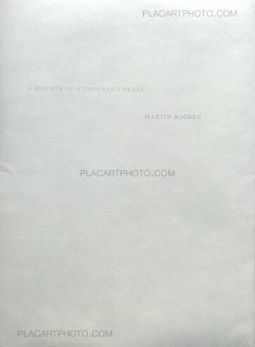 Martin Bogren,A Summer Of A Thousand Years (Edt 350, signed and numbered) Martin Bogren,A Summer Of A Thousand Years (Edt 350, signed and numbered)