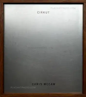 Chris McCaw – CIRKUT ( Edt of 20 copies. Signed and numbered.)