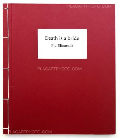 Pia Elizondo,Death is a bride (Signed and numbered) Pia Elizondo,Death is a bride (Signed and numbered)