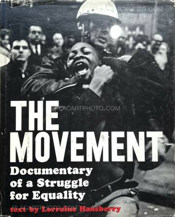 Various photographers,The Movement : Documentary of a Struggle for Equality Various photographers,The Movement : Documentary of a Struggle for Equality