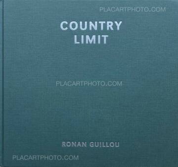 Ronan Guillou,Country Limit (SIGNED) Ronan Guillou,Country Limit (SIGNED)