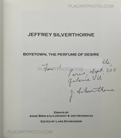 Jeffrey Silverthorne,Boystown, The Perfume of Desire (INSCRIBED COPY) Jeffrey Silverthorne,Boystown, The Perfume of Desire (INSCRIBED COPY)