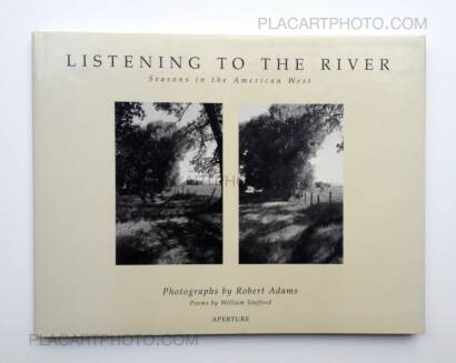 Robert Adams,Listening to the River - Seasons in the American West