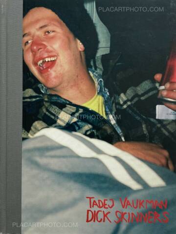 Tadej Vaukman ,Dick Skinners (LTD EDT) Tadej Vaukman ,Dick Skinners (LTD EDT)