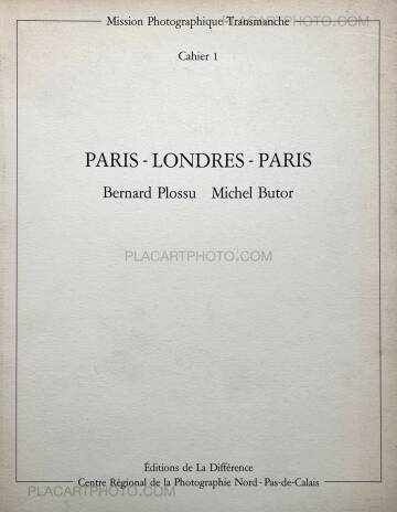Bernard Plossu,Paris -Londres-Paris (ASSOCIATION COPY) Bernard Plossu,Paris -Londres-Paris (ASSOCIATION COPY)