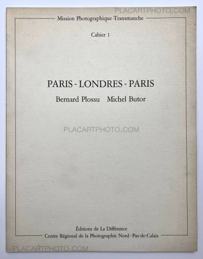 Bernard Plossu,Paris -Londres-Paris (ASSOCIATION COPY) Bernard Plossu,Paris -Londres-Paris (ASSOCIATION COPY)