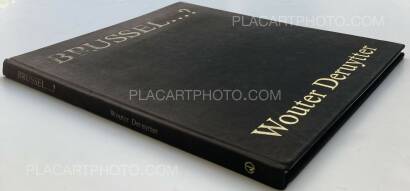 Wouter Deruytter,BRUSSEL…? (SIGNED AND NUMBERED, LTD EDT) Wouter Deruytter,BRUSSEL…? (SIGNED AND NUMBERED, LTD EDT)