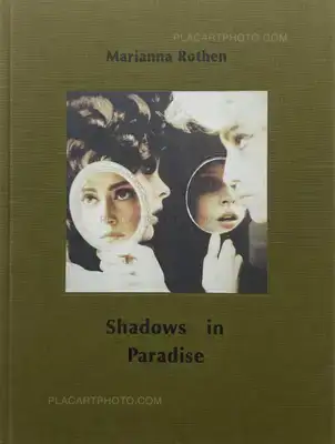 Marianna Rothen – Shadows in Paradise