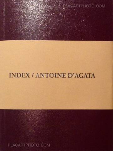 Antoine d'Agata,Index Antoine d'Agata,Index
