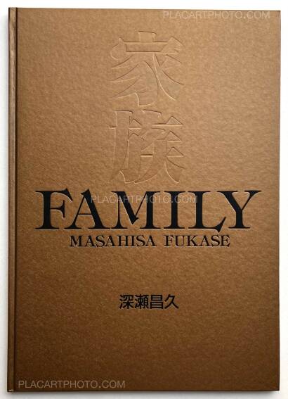 Masahisa Fukase,Kazoku / Family Masahisa Fukase,Kazoku / Family