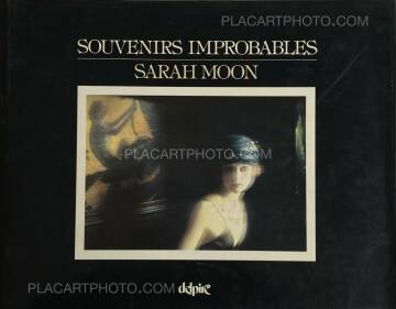 Sarah Moon,SOUVENIRS IMPROBABLES  Sarah Moon,SOUVENIRS IMPROBABLES