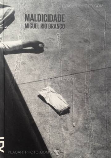 Miguel Rio Branco,Maldicidade Miguel Rio Branco,Maldicidade