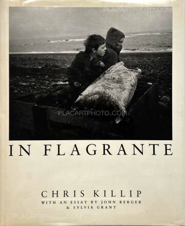 Chris Killip,In Flagrante (HARDCOVER 1ST EDT) Chris Killip,In Flagrante (HARDCOVER 1ST EDT)