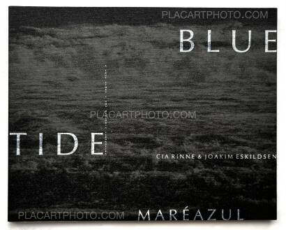 Joakim Eskildsen,Blue Tide / Maré Azul Joakim Eskildsen,Blue Tide / Maré Azul