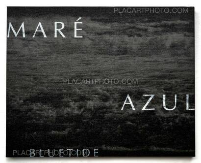 Joakim Eskildsen,Blue Tide / Maré Azul Joakim Eskildsen,Blue Tide / Maré Azul