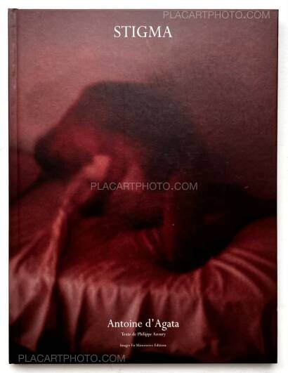 Antoine d'Agata,Stigma Antoine d'Agata,Stigma