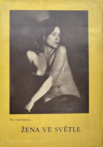 Frantisek Drtikol,Zena ve Svetle: Vyber 46 Aktu